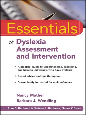 cover image of Essentials of Dyslexia Assessment and Intervention